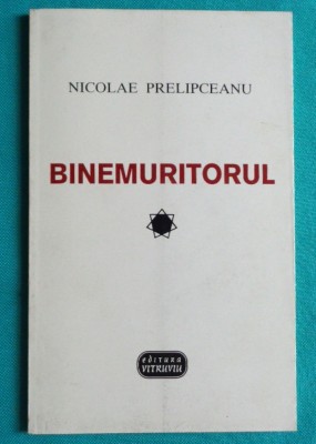 Nicolae Prelipceanu &amp;ndash; Binemuritorul foto