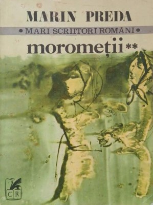 Morometii, vol. 2 - Marin Preda foto