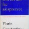 DOI ORI DOI FAC SAISPREZECE, A INCEPUT RAZBOIUL RECE IN ROMANIA de FLORIN CONSTANTINIU, 1997