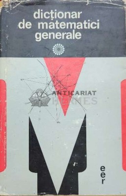 Dictionar de matematici generale ($I122) foto