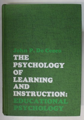 THE PSYCHOLOGY OF LEARNING AND INSTRUCTION : EDUCATIONAL PSYCHOLOGY by JOHN P. DE CECCO , 1968 foto