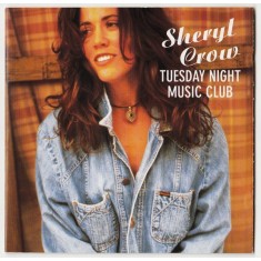 CD Sheryl Crow &ndash; Tuesday Night Music Club (VG)