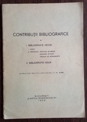 Contributii Bibliografice Vol. 1 Extras din Revista Arhivelor, III Nr. 8/1939 foto
