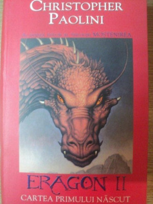 ERAGON II CARTEA PRIMULUI NASCUT de CHRISTOPHER PAOLINI , 2006 foto