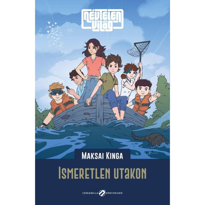 N&eacute;vtelen Vil&aacute;g - Ismeretlen utakon - Maksai Kinga