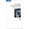 A nagyon t&aacute;voli v&aacute;ros - Vall&aacute;sfiloz&oacute;fiai &iacute;r&aacute;sok &eacute;s vit&aacute;k - Tat&aacute;r Gy&ouml;rgy