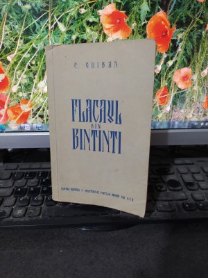 C. Ghiban, Flăcăul din Binținți, Editura Militară, București 1953, 164 foto