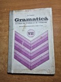 Manual de gramatica si notiuni de fonetica si vocabular - pentru clasa a 7-a - din anul 1976