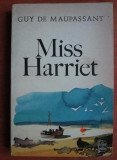 Guy de Maupassant - Miss Harriet