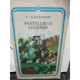 V. Alecsandri - Pasteluri si legende (1987)