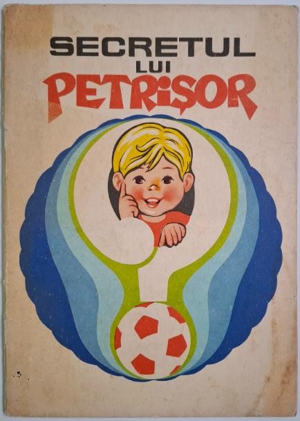 Secretul lui Petrisor (Carte de colorat) &ndash; Amilcar Constantinescu, Gh. Steriade (cateva pagini colorate)
