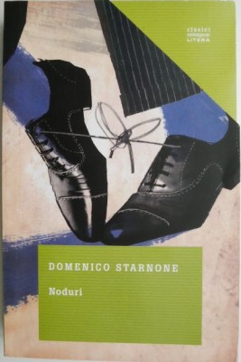 Noduri &amp;ndash; Domenico Starnone foto