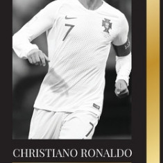 Cristiano Ronaldo: The Biography of a Portuguese Prodigy; From Impoverished to Soccer (Football) Superstar