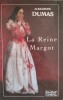 La Reine Margot - Alexandre Dumas , E875