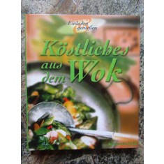 K&ouml;stliches aus dem Wok