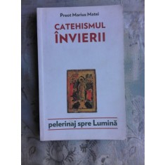 CATEHISMUL INVIERII - PREOT MARIUS MATEI