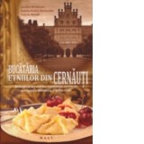 Bucataria etniilor din Cernauti. Delicatese ucrainene, romanesti, evreiesti, germane si poloneze din Bucovina - Jusefina Weidhofer, Natalia Danler-Bac