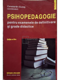 Constantin Cucos (coord.) - Psihopedagogie pentru examenele de definitivare si grade didactice, editia a III-a (editia 2009)