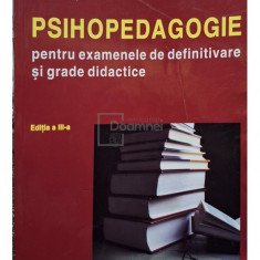 Constantin Cucos (coord.) - Psihopedagogie pentru examenele de definitivare si grade didactice, editia a III-a (editia 2009)