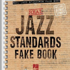 The Hal Leonard Real Jazz Standards Fake Book: C Edition