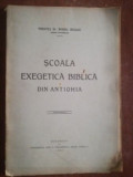 Scoala exegetica biblica din Antiohia- Mihail Bulacu