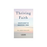 Thriving Faith: Discipleship in Uncertain Times