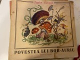 Tudor George - Povestea lui Bob-Auriu, 1989, Ilustratii: Eugen taru