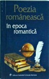 Poezia romaneasca in epoca romantica. Antologie de Mircea Anghelescu