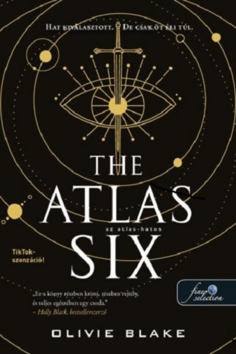 The Atlas Six &ndash; Az Atlas-hatos (Az Atlas 1.) - Olivie Blake