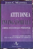 ATITUDINEA INVINGATORULUI. CHEIA SUCCESULUI PERSONAL-JOHN C. MAXWELL-256515