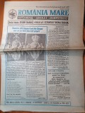 Ziarul Romania Mare - 4 August 1995 - Stare Buna - 16 Pagini - Editie de Colectie