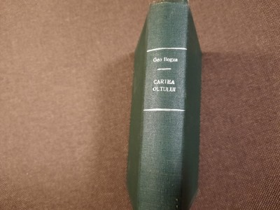 Geo Bogza , Cartea Oltului , 1945 PRIMA EDITIE, LEGATA foto