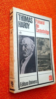 Primarul din Casterbridge - Thomas Hardy foto