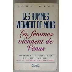 LES HOMMES VIENNENT DE MARS , LES FEMMES VIENNENT DE VENUS par JOHN GRAY , 1997, PREZINTA URME DE UZURA