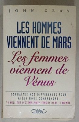 LES HOMMES VIENNENT DE MARS , LES FEMMES VIENNENT DE VENUS par JOHN GRAY , 1997, PREZINTA URME DE UZURA foto