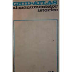 GHID ATLAS AL MONUMENTELOR ISTORICE