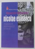 NICOLAE ESINENCU - FULMINANTA PERFORMANTA LITERARA - MONOGRAFIE BIBLIOGRAFICA , 2021
