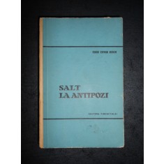 Egon Erwin Kisch - Salt la antipozi