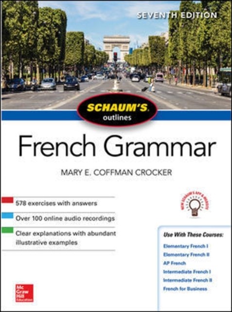 Schaum&#039;s Outline of French Grammar, Seventh Edition