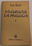 Ion Brad , Romanul de familie, Volumul I