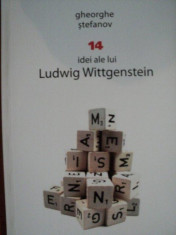 14 IDEI ALE LUI LUDWIG WITTGENSTEIN de GHEORGHE STEFANOV foto