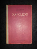 E. V. Tarle - Napoleon (1960, editie cartonata)