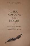 DELA MOSCOVA LA BERLIN