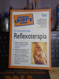 Reflexoterapia - Dr. Frankie Avalon Wolfe, 2005, Curtea Veche, 372 pagini - Carte Medicina Alternativa