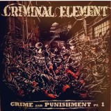 Criminal Element Crime Punishment Pt.1 (cd)