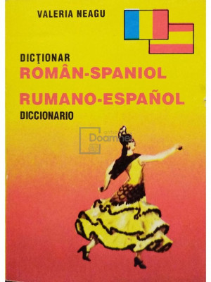 Valeria Neagu - Dictionar roman-spaniol / Diccionario rumano-espanol (editia 1995) foto