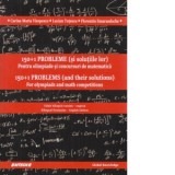 150+1 probleme (si solutiile lor). Pentru olimpiade si concursuri de matematica / 150+1 problems (and their solutions). For olympiads and math competi