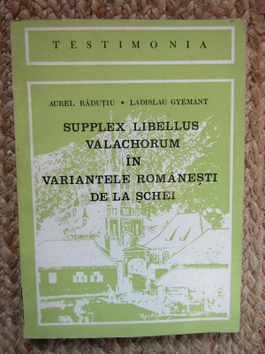 Supplex libellus valachorum in variantele romanesti de la Schei - 1975 - Aurel Radutiu foto