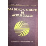 I. Gheghea - Masini-unelte si agregate (Editia: 1983)