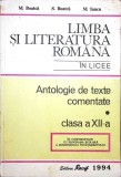 LIMBA SI LITERATURA ROMANA IN LICEE. ANTOLOGIE DE TEXTE COMENTATE CLASA A XII-A-M. BOATCA, S. BOATCA, M. IA-352178
